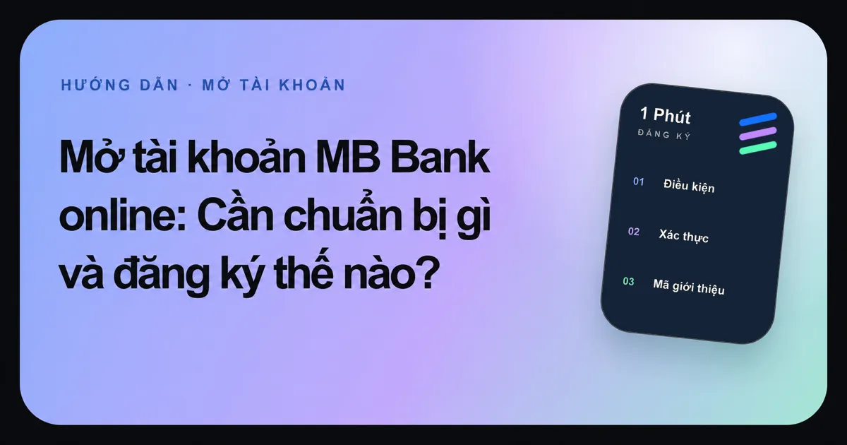Ảnh đại diện bài mở tài khoản MB Bank online của 1 Phút Đăng Ký.